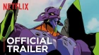 Neon Genesis Evangelion | Official Trailer [HD] | Netflix