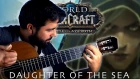 WORLD OF WARCRAFT Warbringers: Jaina - Daughter of the Sea Classical Guitar Cover (BeyondTheGuitar)