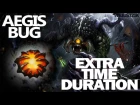 БАГ С АЕГИСОМ ДОТА 2 | AEGIS BUG DOTA 2 [7.07d] - EXTRA TIME DURATION