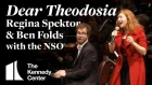 Dear Theodosia - Regina Spektor & Ben Folds with the NSO | LIVE at The Kennedy Center