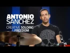 Antonio Sanchez - Creative Soloing & Freedom (FULL DRUM LESSON)