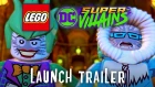 Official LEGO® DC Super-Villains Launch Trailer