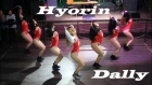 [K POP COVER BATTLE] HYOLYN(효린) - Dally 달리 (Feat.GRAY) + In My Feelings | Aliya Janell Choreo