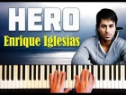Enrique Iglesias - Hero. Урок фортепиано + ноты