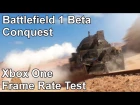 Battlefield 1 Conquest Mode Xbox One Frame Rate Test (Open Beta)