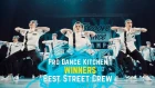 Pro Dance Kitchen | WINNERS Best Street Crew | GDC2019