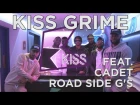 Cadet & Road Side G's Freestyle + Chat | KISS Grime with Rude Kid