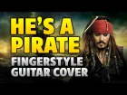 [Pirates of the Caribbean] Hanz Zimmer – He's a Pirate (fingerstyle acoustic guitar cover with tabs)