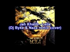 Jah Khalib - Leila (Dj Byke & Naza remix cover)