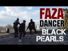 FAZA DANCER x Black Pearls | LIL KESH FT Viktoh - Efejoku