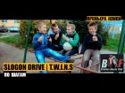 SLOGON DRIVE | T.W.I.N.S - По шагам (Премьера клипа 2017)
