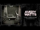 Avery Watts - "The Takeover" (Instrumental)