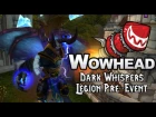 Dark Whispers Legion Pre-Event