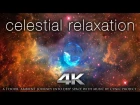 4K Celestial Relaxation 1 Hour NASA /Hubble Ambient Film + 432HZ Calming Music