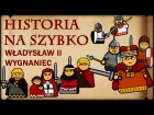 Historia Na Szybko - Władysław II Wygnaniec (Historia Polski #21) (1138-1146)