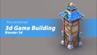 [Timelapse] Modeling a 3d Pre-rendered Watchtower building for a Mobile / PC game in blender